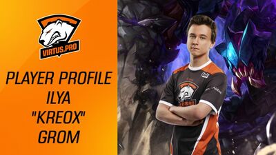 Превью: Профайл игрока. Virtus.pro Kreox | League of Legends