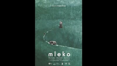 Молоко _ Milk (Mleko) (2017) Польша