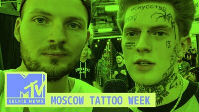 MTV Selfie News: Moscow Tattoo Week